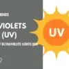 ultraviolets lights (uv)