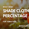 tomato shade cloth percentage