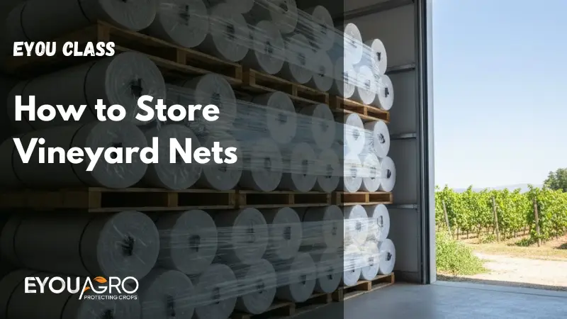 how to store vineyard nets