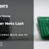 net colour, carbon black and uv life