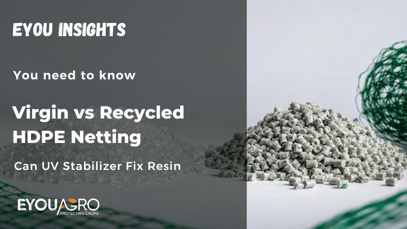Virgin vs Recycled HDPE Netting: Can UV Stabilizer Fix Resin?
